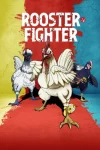 Rooster Fighter Episode 12
