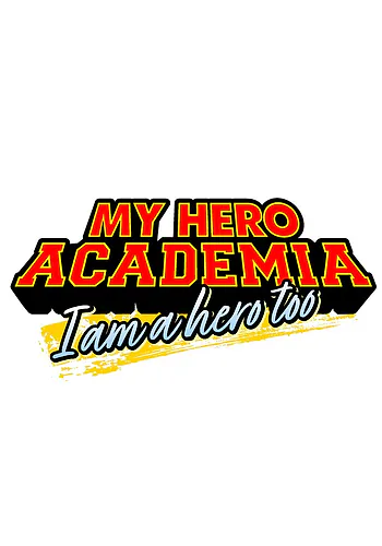 My Hero Academia: I Am a Hero Too Episode 1